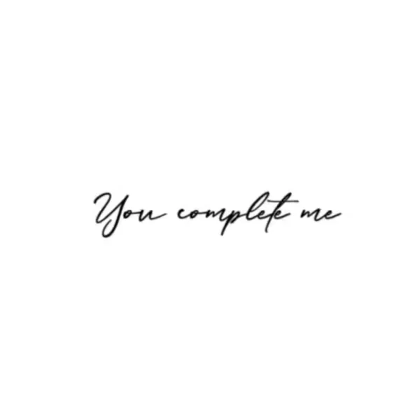 Cursive You complete me temporary tattoo design_27_11zon